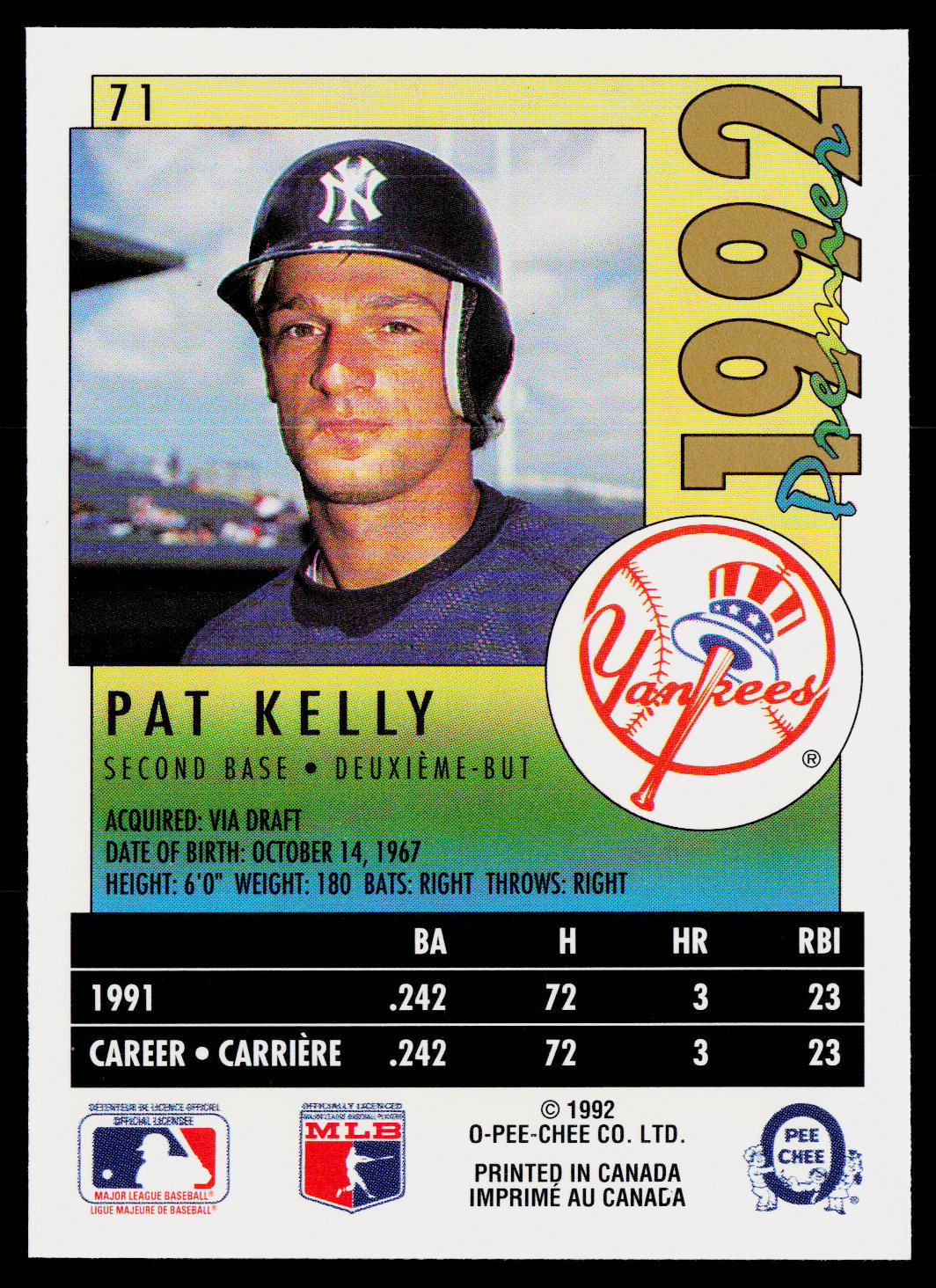 Pat Kelly 1992 O-Pee-Chee Premier #71 New York Yankees