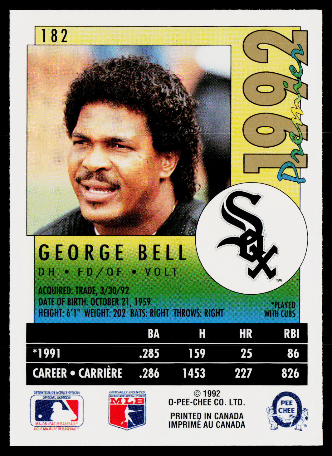 George Bell 1992 O-Pee-Chee Premier #182 Chicago White Sox
