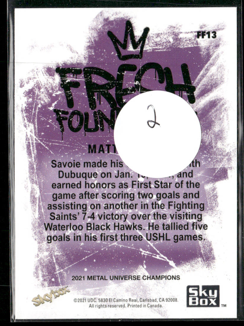 Matt Savoie 2021 SkyBox Metal Universe Champions Fresh Foundation #FF13