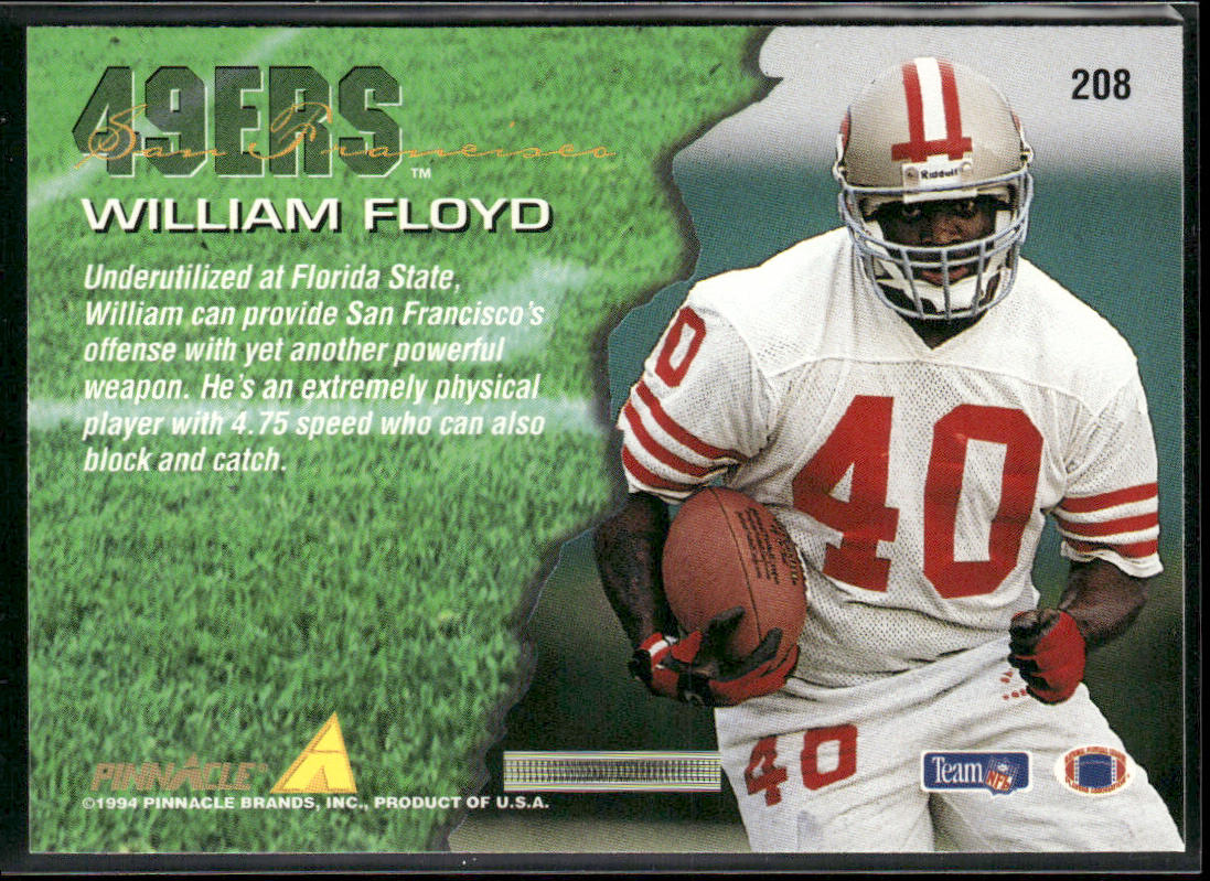William Floyd 1994 Pinnacle #208 RC San Francisco 49ers