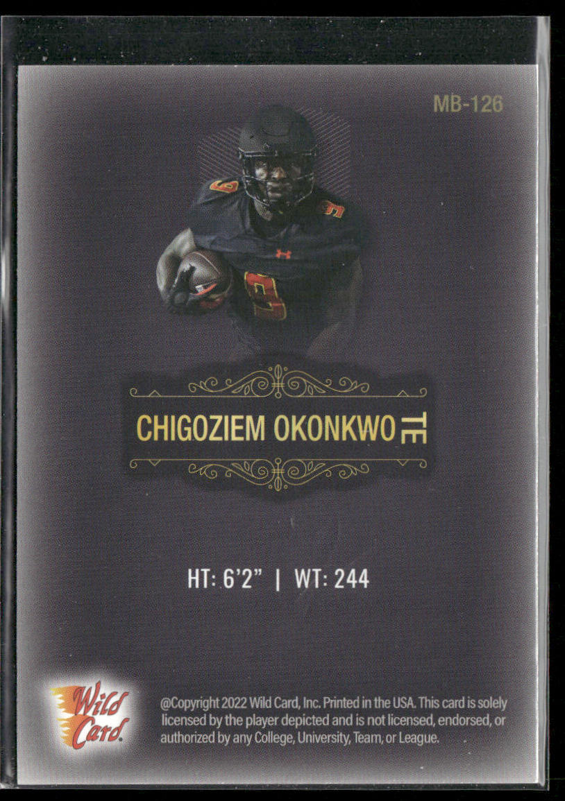 Chigoziem Okonkwo 2022 Wild Card Matte Black #MB-126 Maryland Terrapins