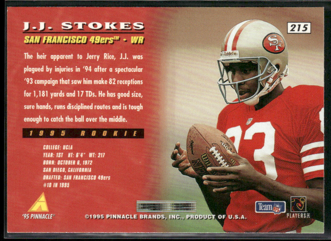 J.J. Stokes 1995 Pinnacle #215 RC San Francisco 49ers