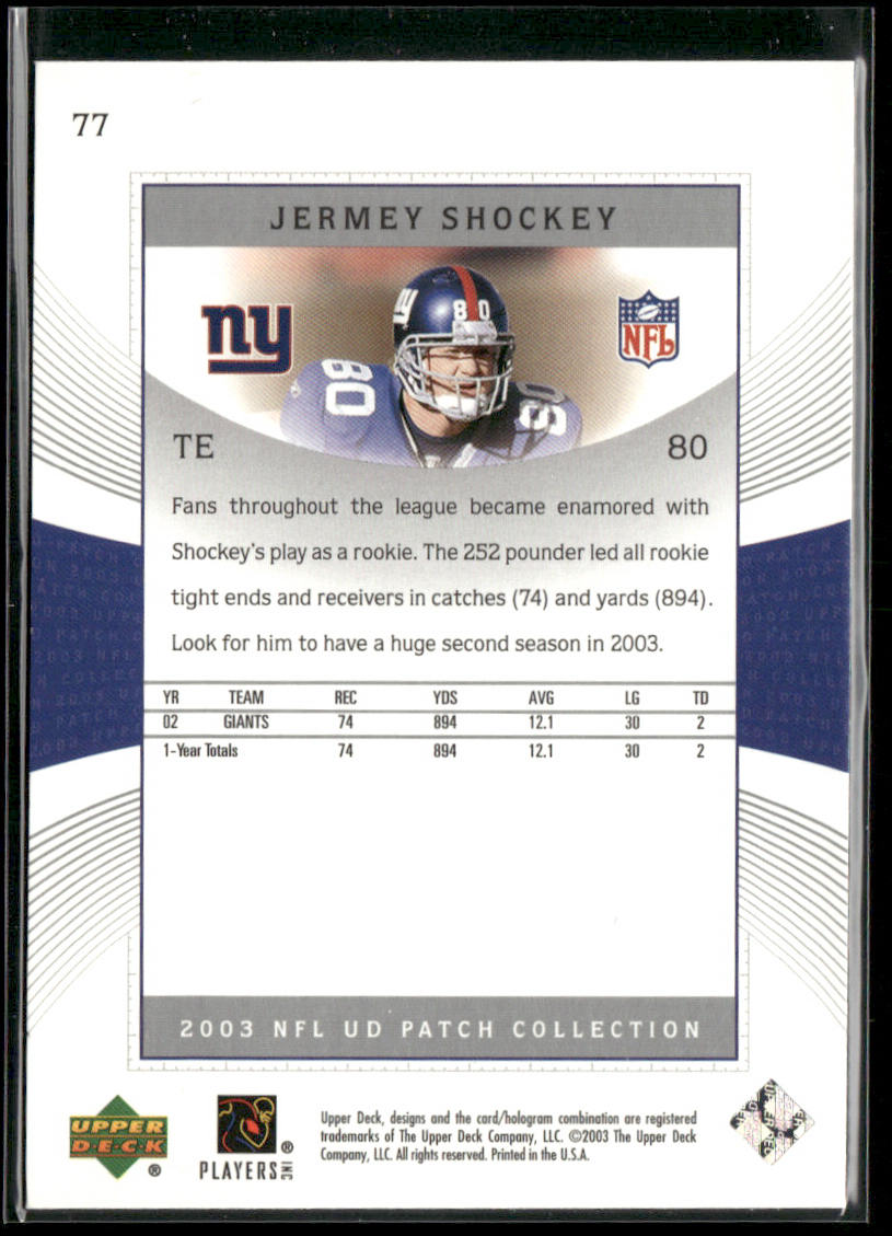 Jeremy Shockey 2003 UD Patch Collection #77 New York Giants