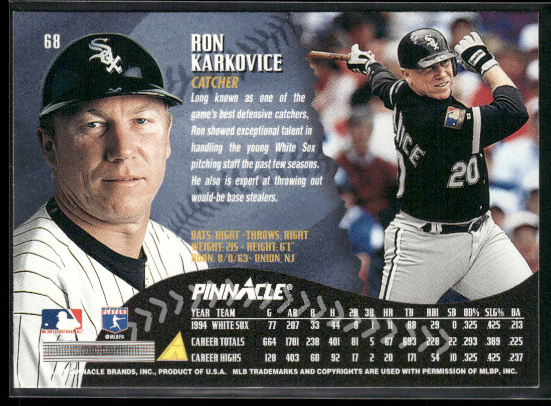 Ron Karkovice 1995 Pinnacle #68 Chicago White Sox