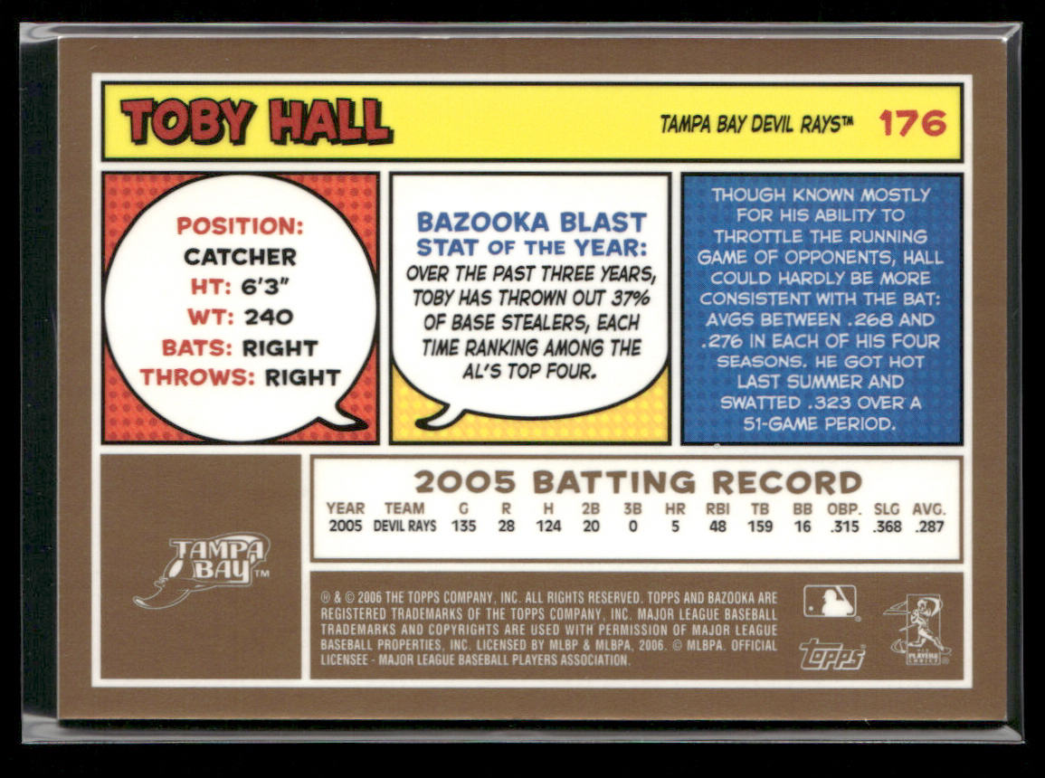 Toby Hall 2006 Bazooka Gold Chunks #176 Tampa Bay Devil Rays