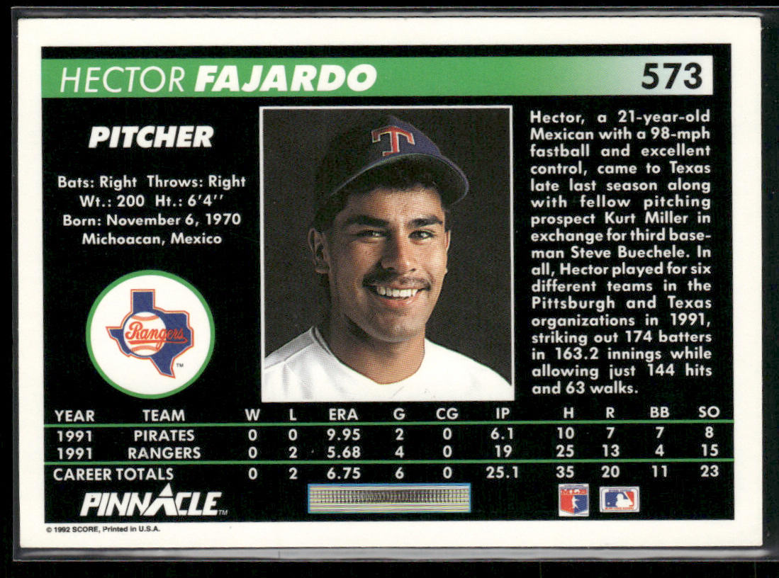 Hector Fajardo 1992 Pinnacle #573 RC Texas Rangers