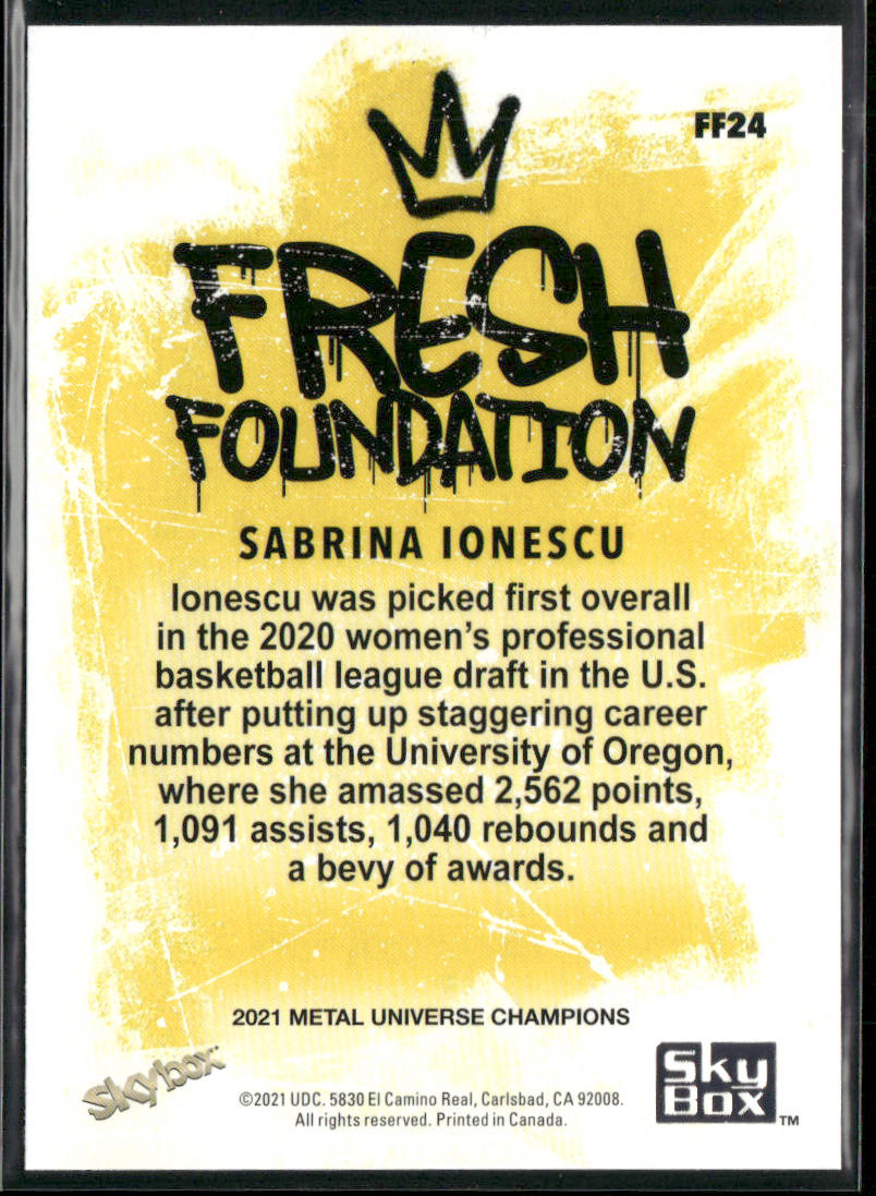 Sabrina Ionescu 2021 SkyBox Metal Universe Champions Fresh Foundation #FF24
