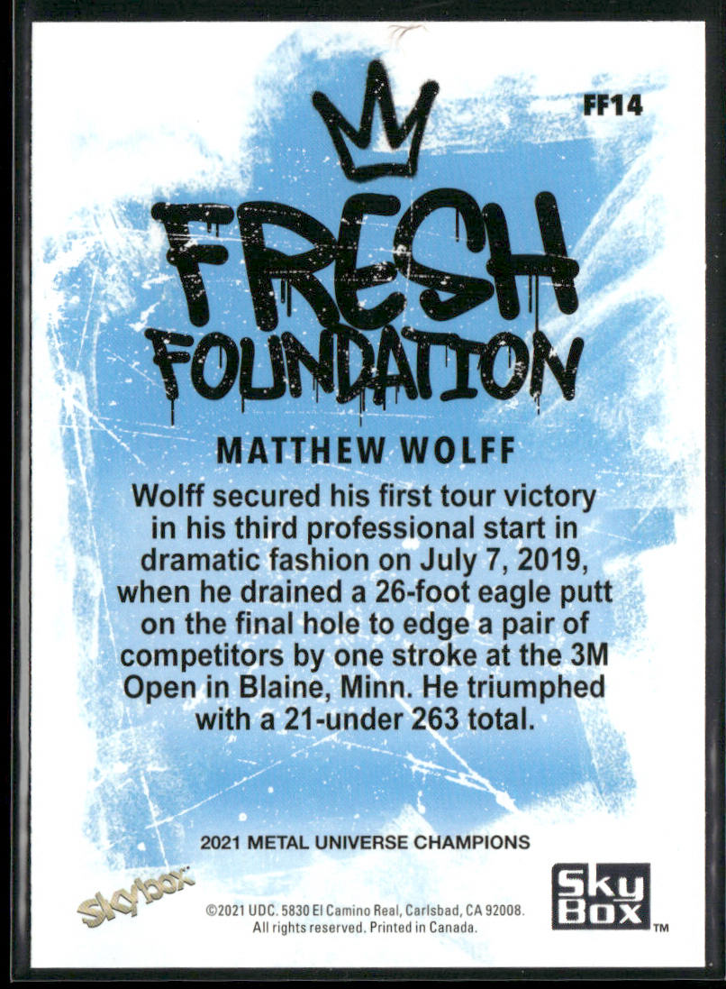 Matthew Wolff 2021 SkyBox Metal Universe Champions Fresh Foundation #FF14