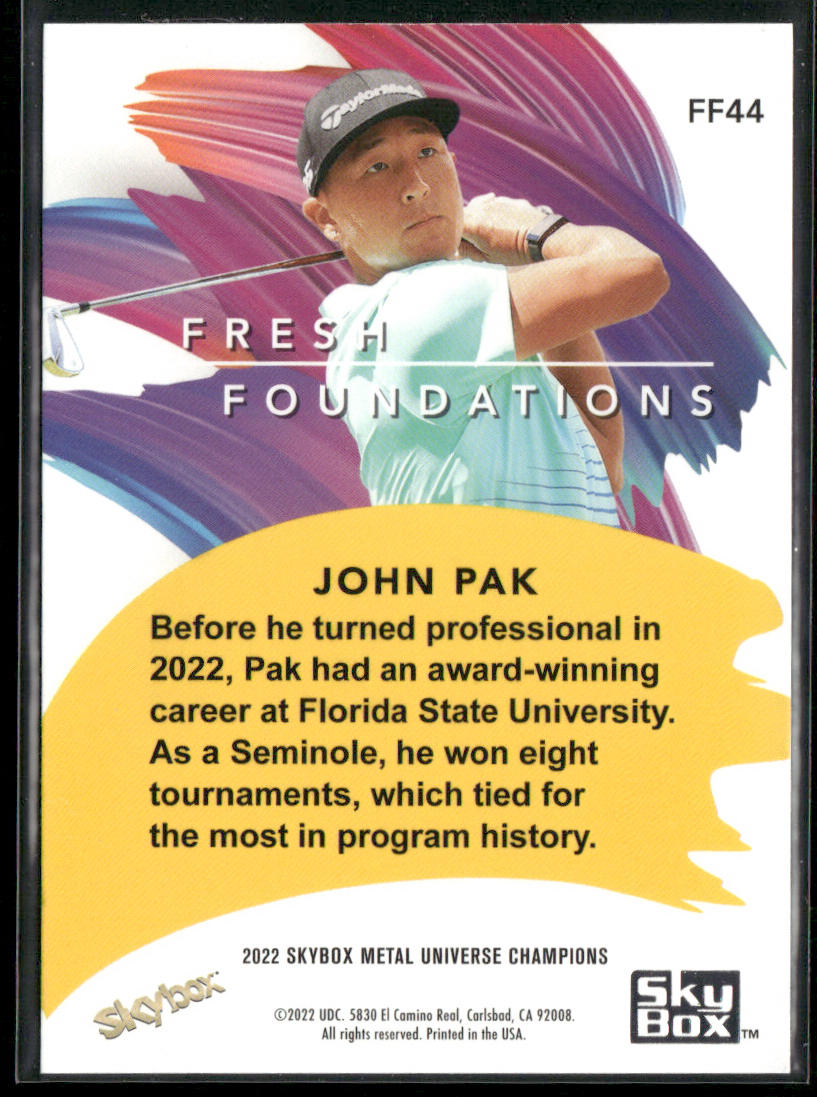John Pak 2022 SkyBox Metal Universe Champions Fresh Foundations #FF44