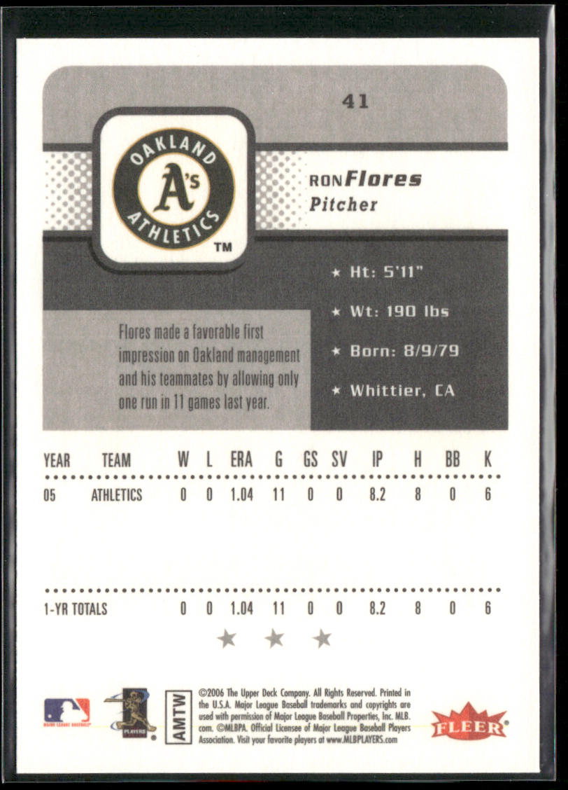 Ron Flores 2006 Fleer #41 RC Oakland Athletics