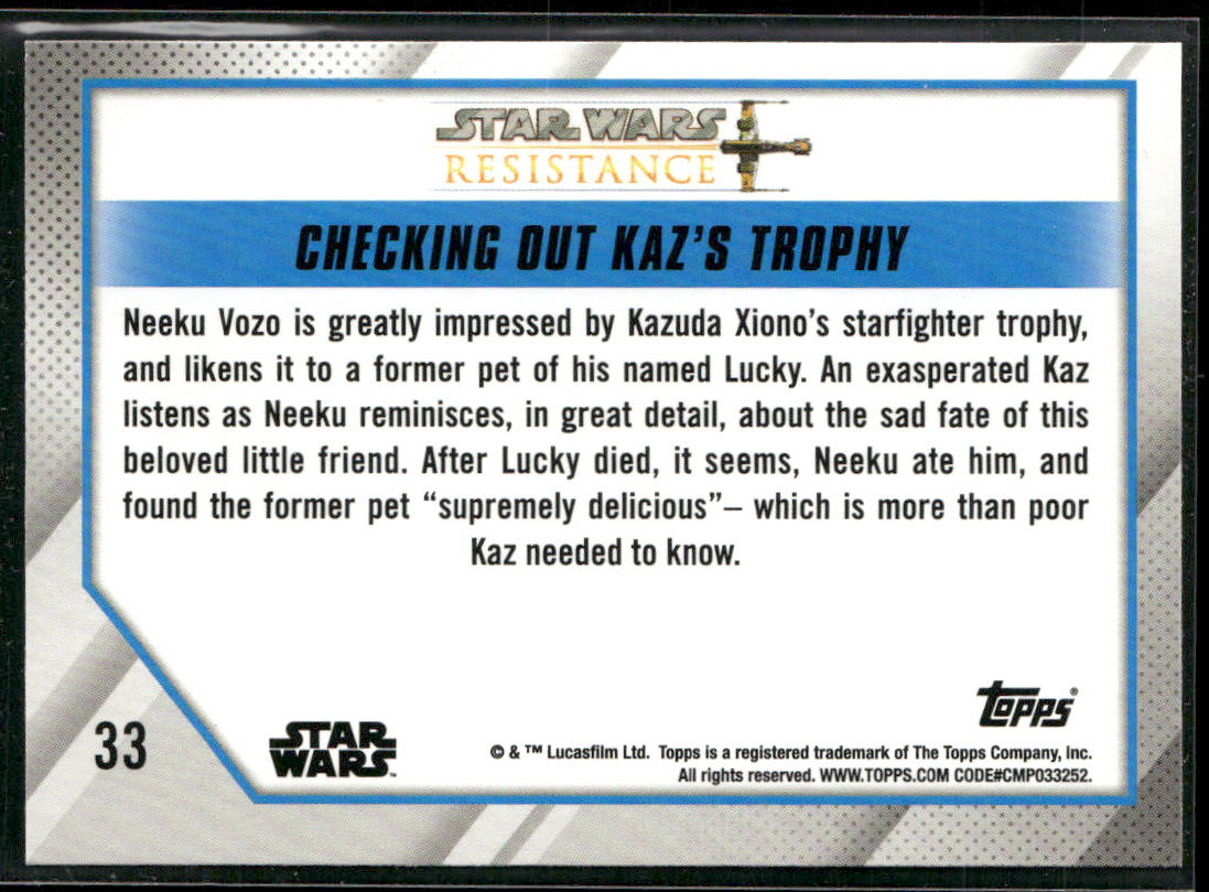 Checking Out Kaz's Trophy 2019 Topps Star Wars: Resistance #33