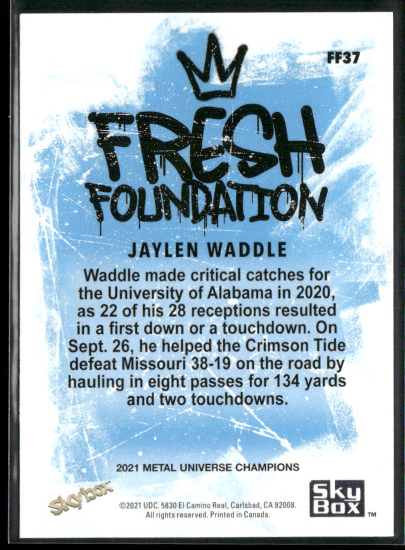 Jaylen Waddle 2021 SkyBox Metal Universe Champions Fresh Foundation #FF37