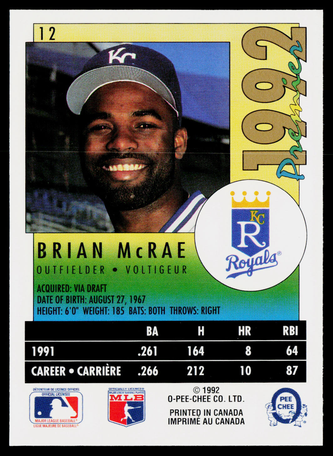 Brian McRae 1992 O-Pee-Chee Premier #12 Kansas City Royals