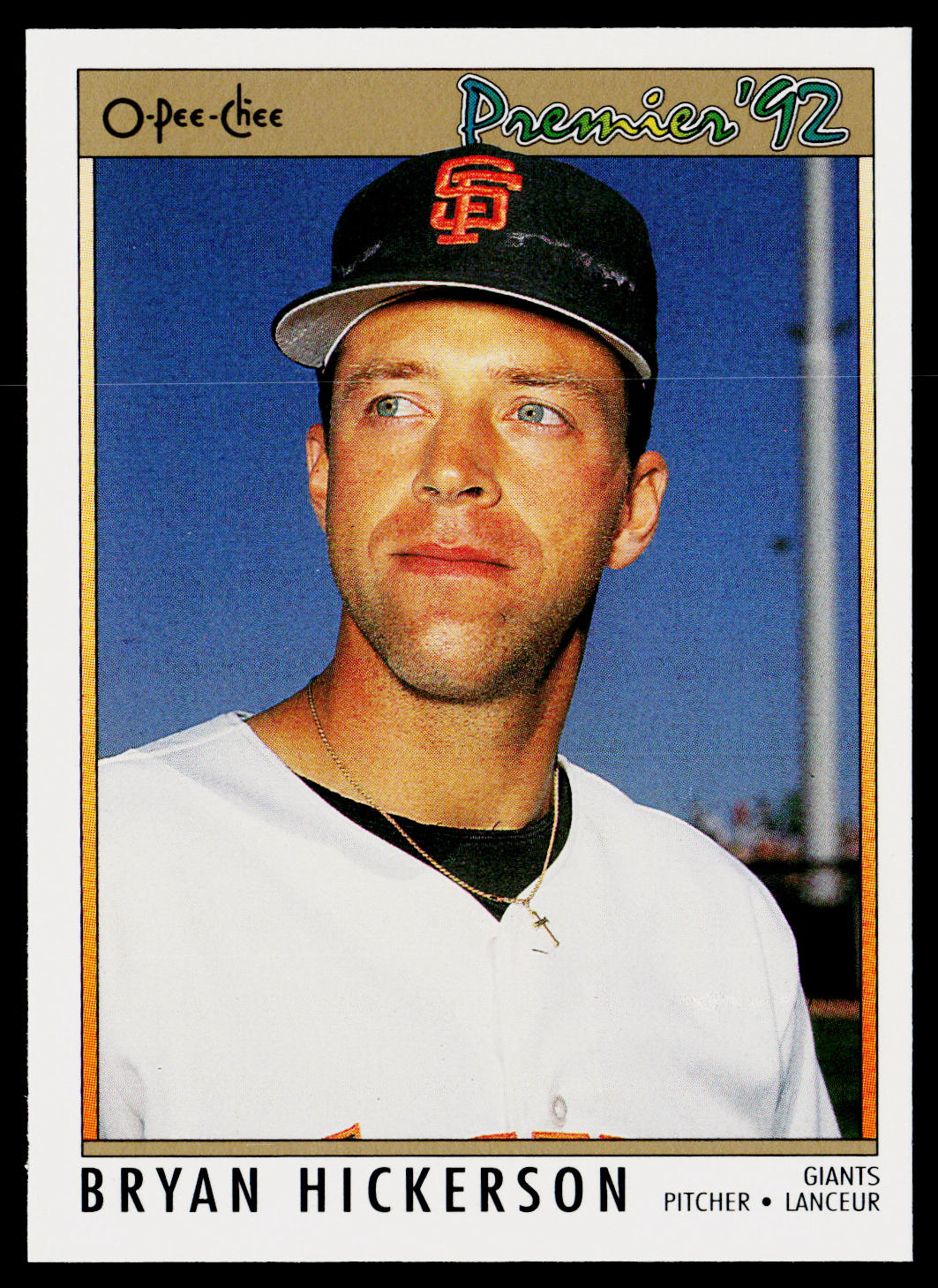 Bryan Hickerson 1992 O-Pee-Chee Premier #65 San Francisco Giants