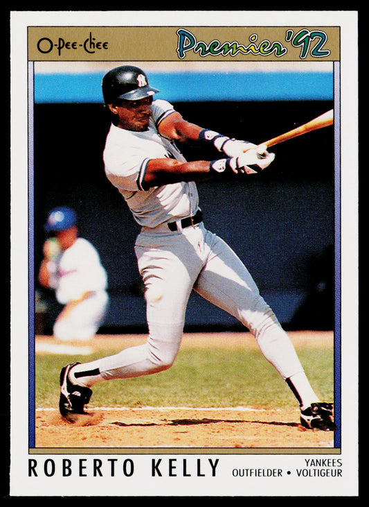 Roberto Kelly 1992 O-Pee-Chee Premier #83 New York Yankees