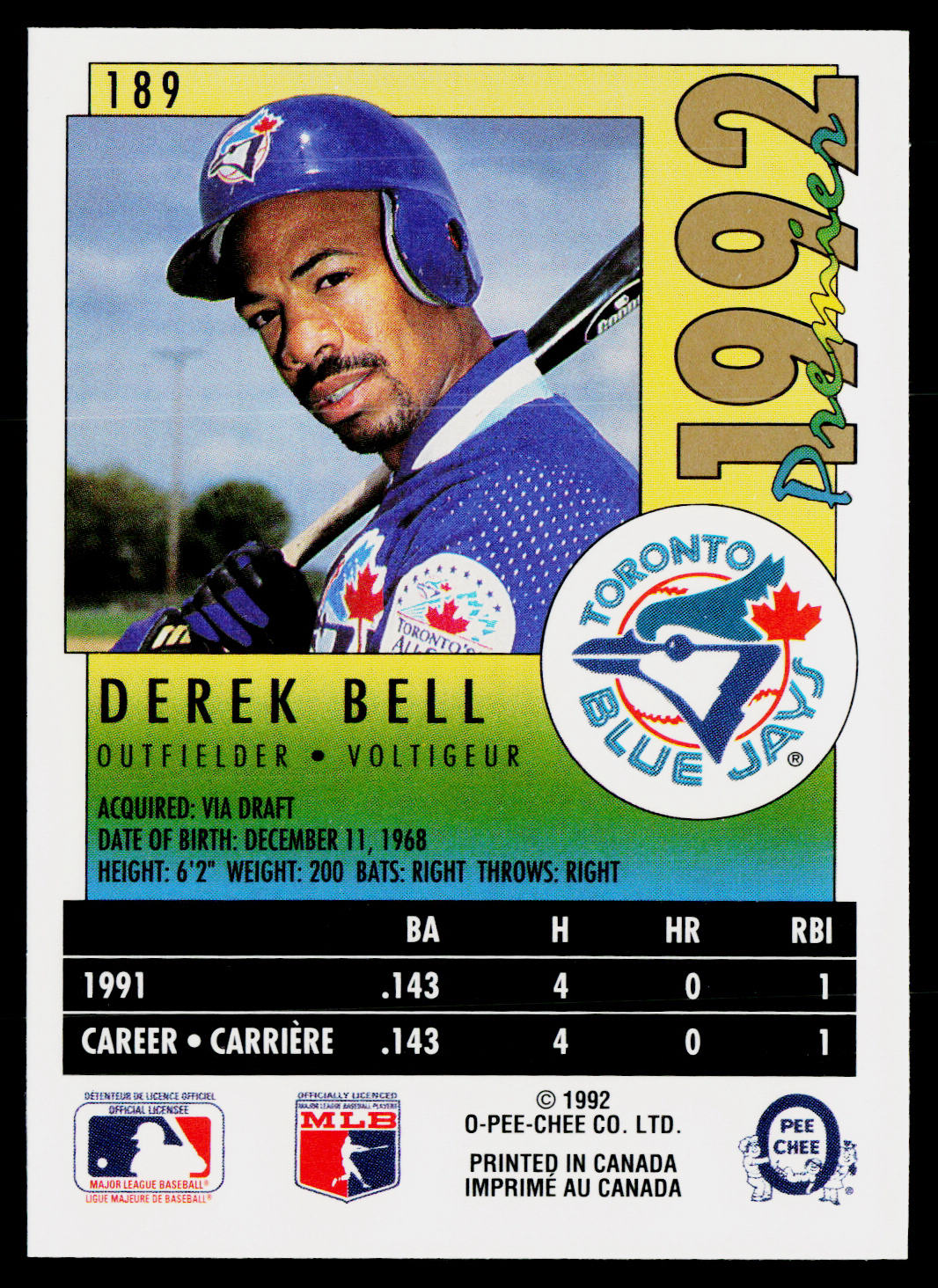 Derek Bell 1992 O-Pee-Chee Premier #189 Toronto Blue Jays