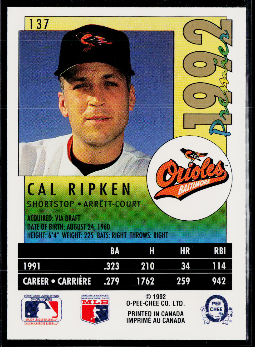 Cal Ripken 1992 O-Pee-Chee Premier #137 Baltimore Orioles