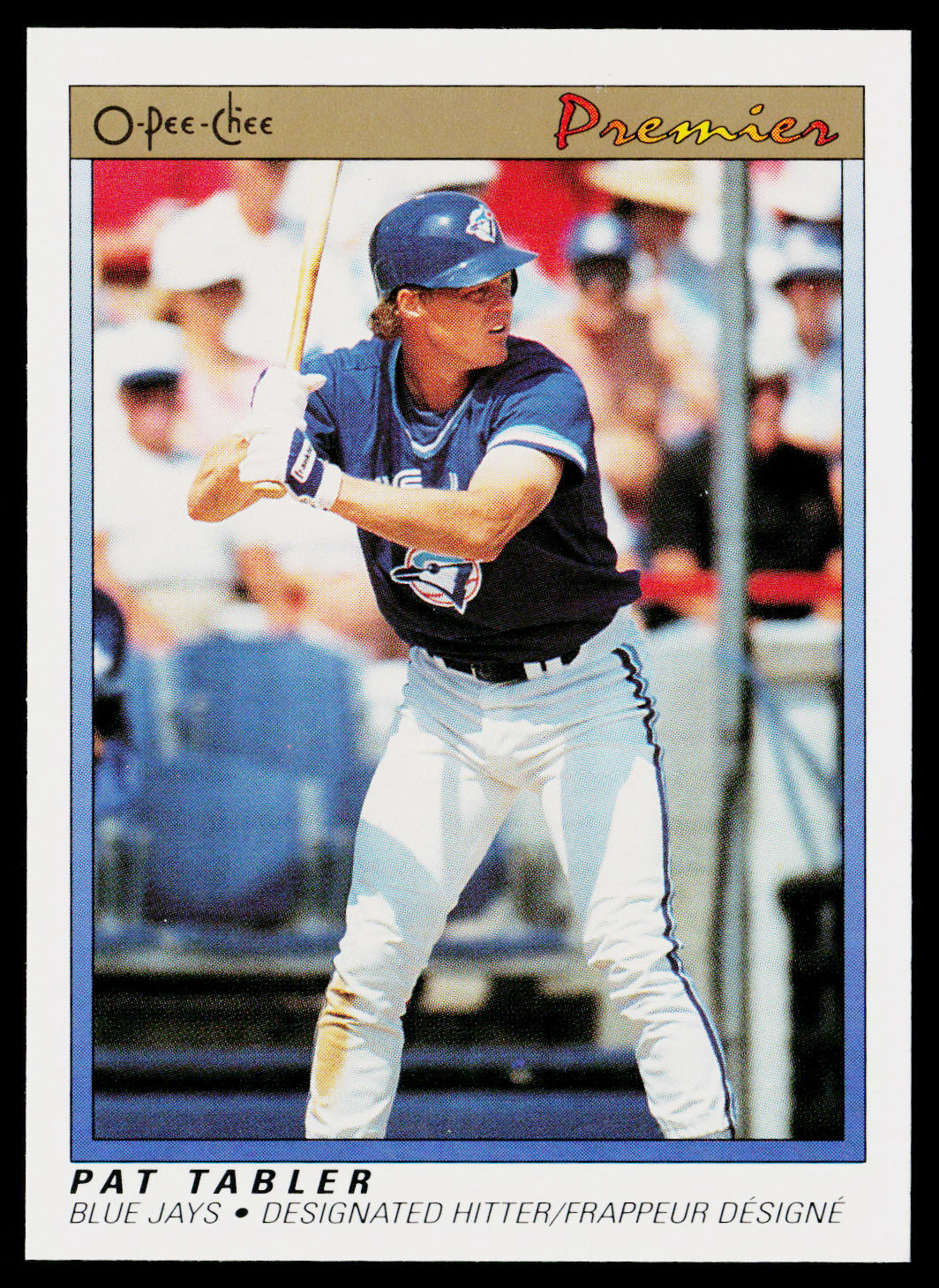 Pat Tabler 1991 O-Pee-Chee Premier #118 Toronto Blue Jays