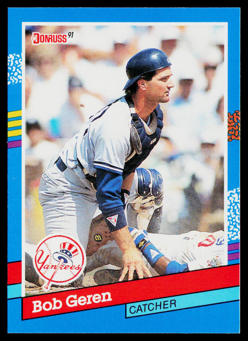 Bob Geren 1991 Donruss #114b New York Yankees