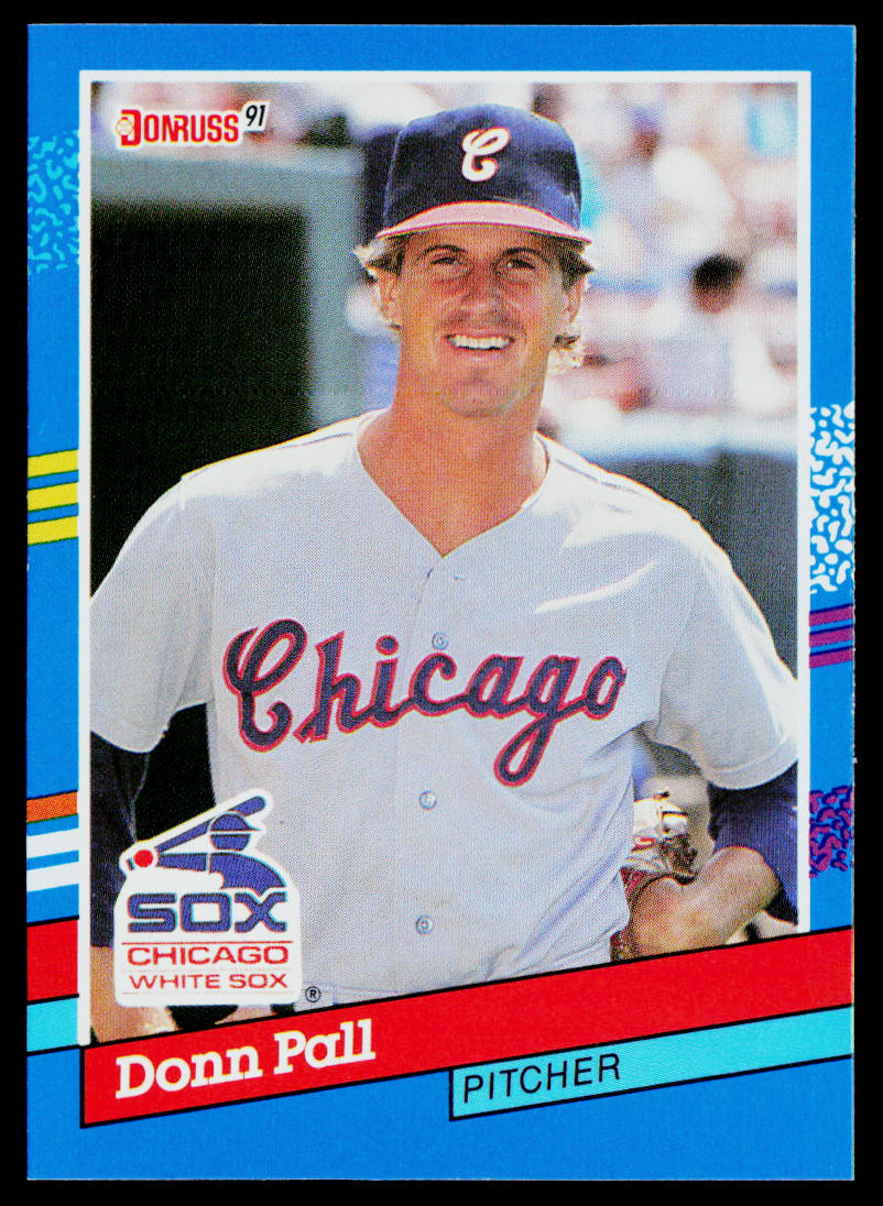 Donn Pall 1991 Donruss #215 Chicago White Sox