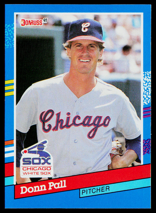 Donn Pall 1991 Donruss #215 Chicago White Sox