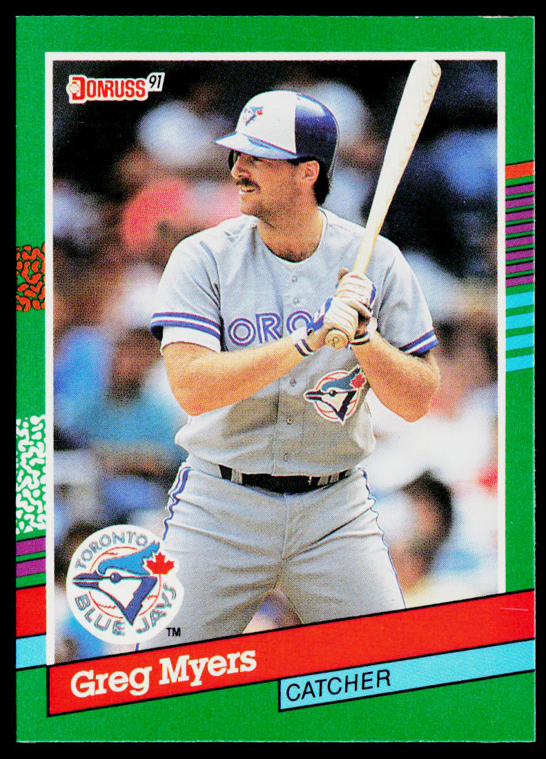 Greg Myers 1991 Donruss #494 Toronto Blue Jays