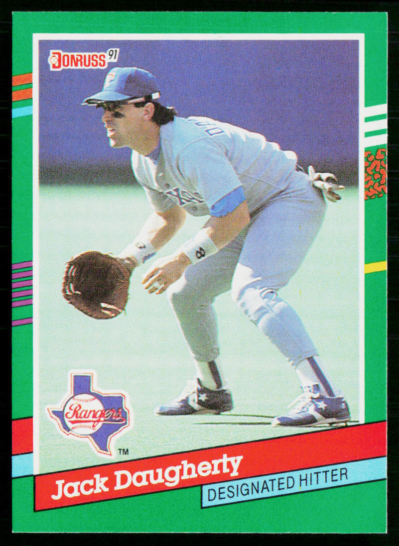 Jack Daugherty 1991 Donruss #576 Texas Rangers