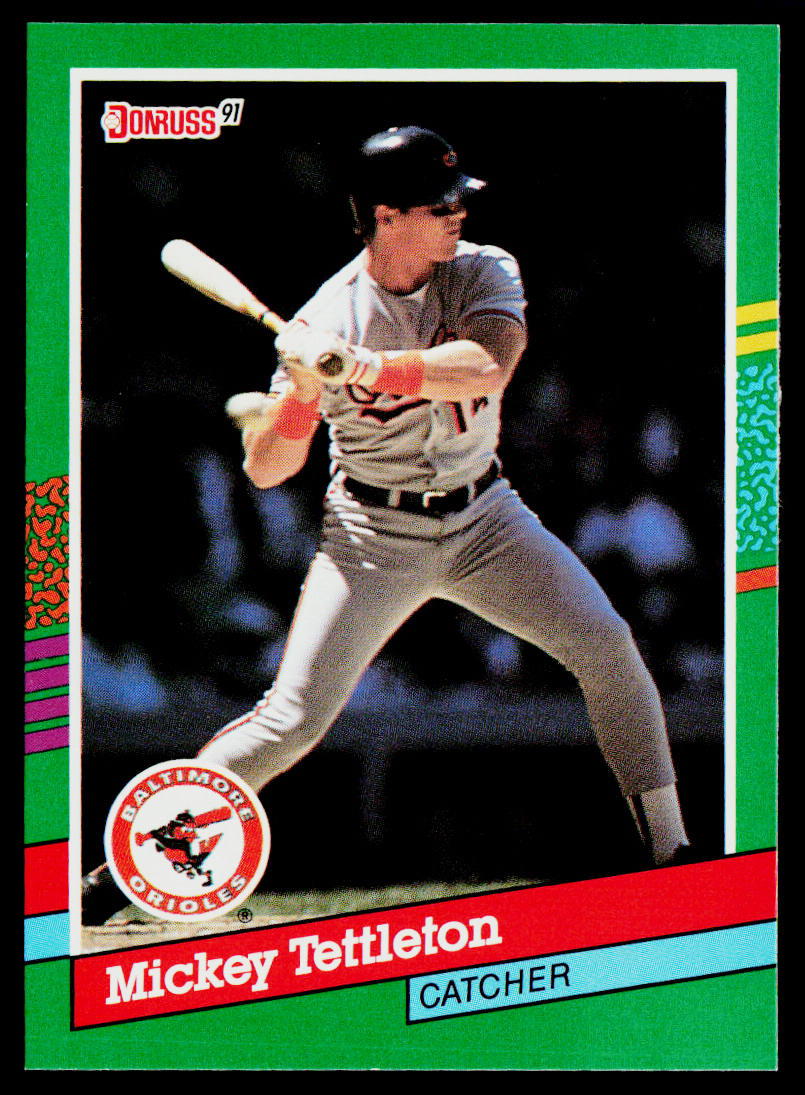 Mickey Tettleton 1991 Donruss #597 Baltimore Orioles