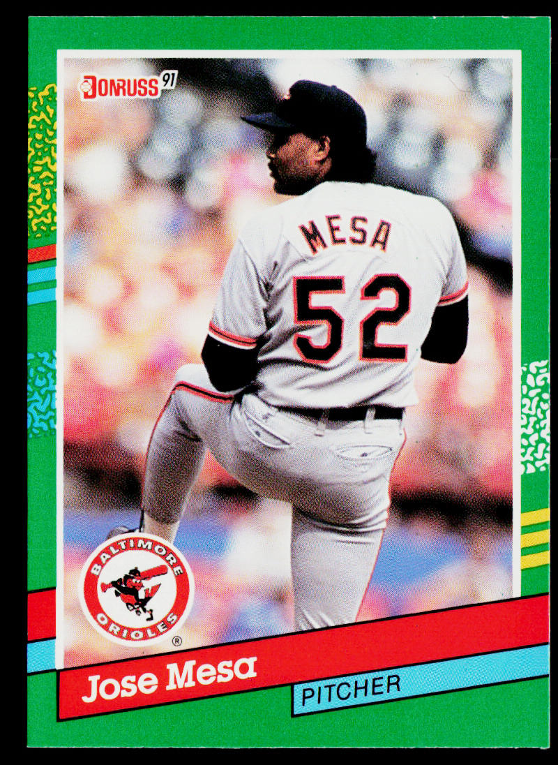 Jose Mesa 1991 Donruss #765b Baltimore Orioles