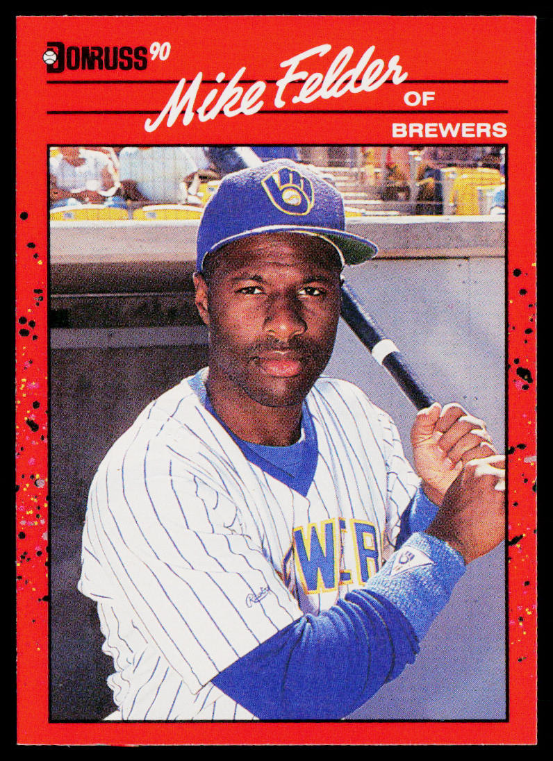 Mike Felder 1990 Donruss #609 Milwaukee Brewers