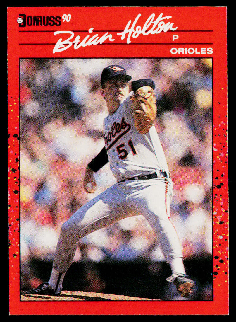 Brian Holton 1990 Donruss #635c Baltimore Orioles