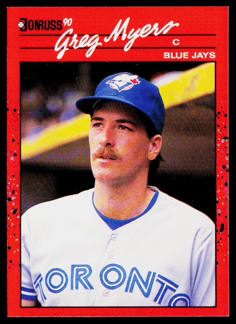 Greg Myers 1990 Donruss #706b Toronto Blue Jays