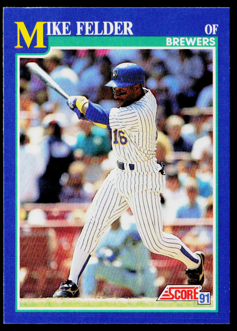 Mike Felder 1991 Score #97 Milwaukee Brewers