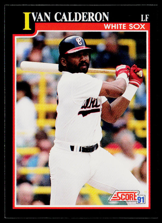 Ivan Calderon 1991 Score #254 Chicago White Sox