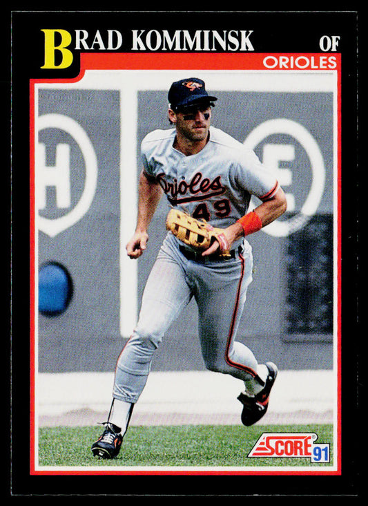 Brad Komminsk 1991 Score #259 Baltimore Orioles
