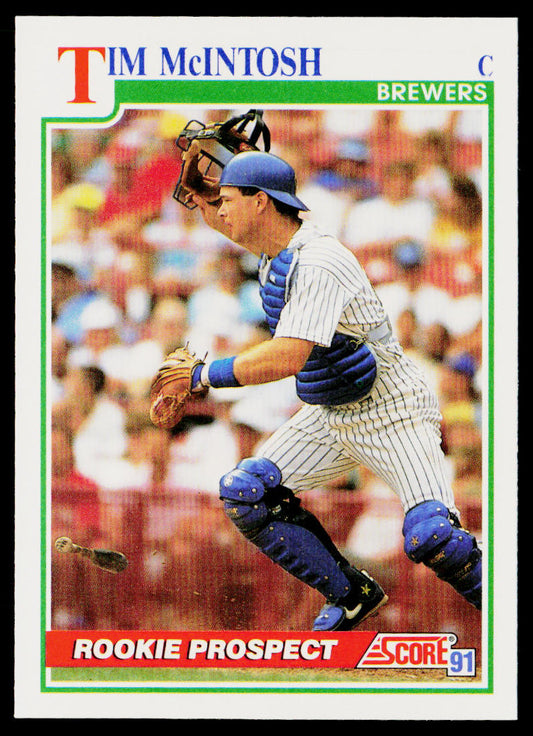 Tim McIntosh 1991 Score #347 RC Milwaukee Brewers