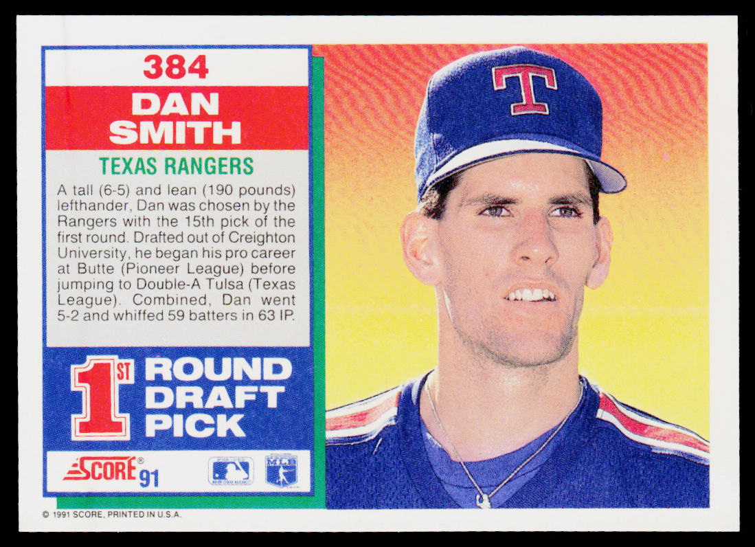 Dan Smith 1991 Score #384 RC Texas Rangers