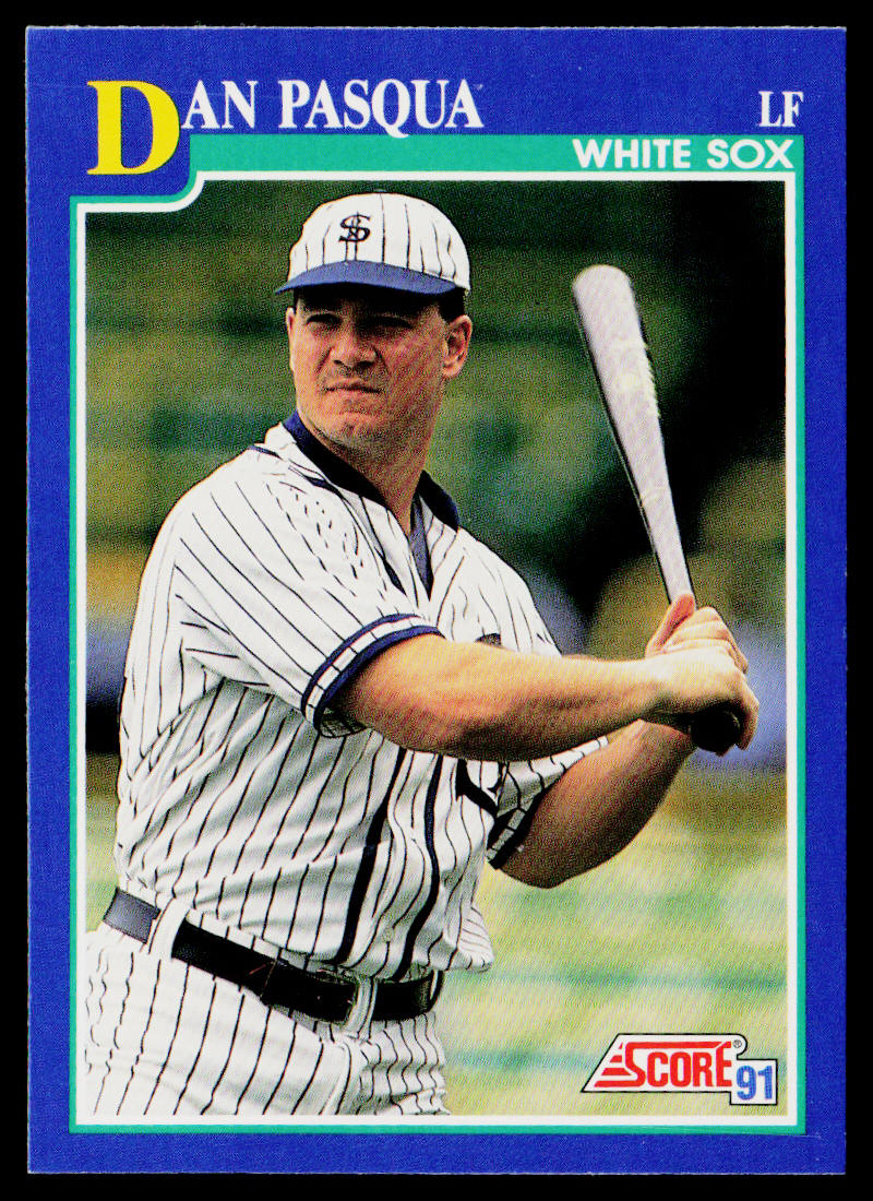 Dan Pasqua 1991 Score #85 Chicago White Sox