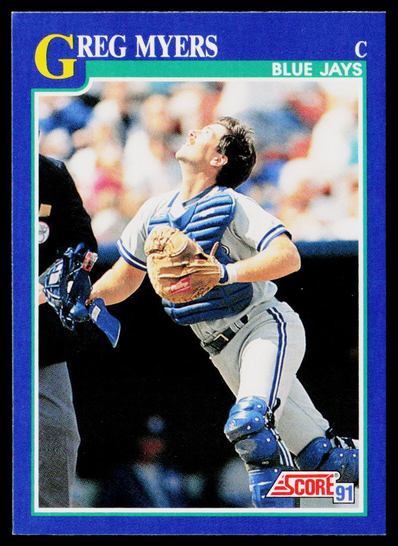 Greg Myers 1991 Score #88 Toronto Blue Jays