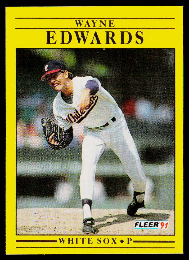 Wayne Edwards 1991 Fleer #116 Chicago White Sox