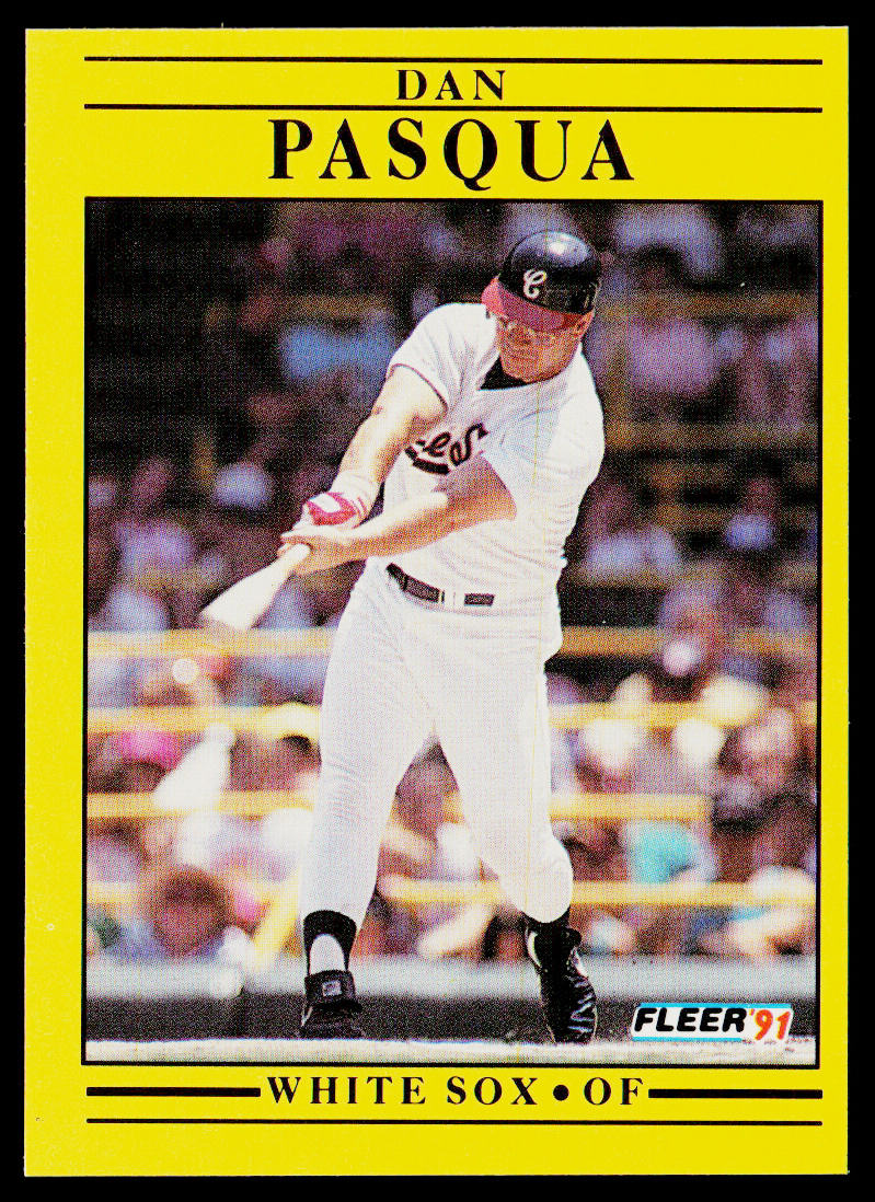Dan Pasqua 1991 Fleer #131b Chicago White Sox