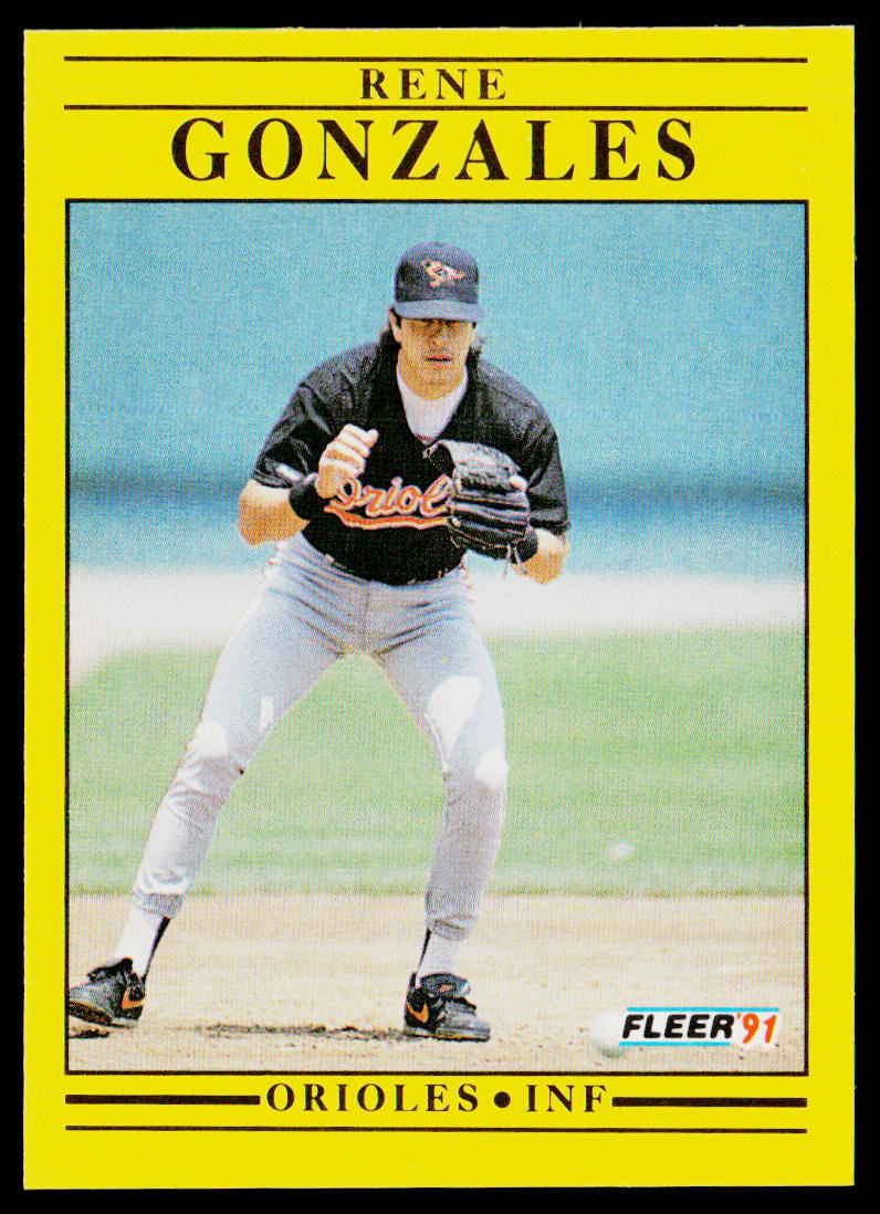 Rene Gonzales 1991 Fleer #473a Baltimore Orioles