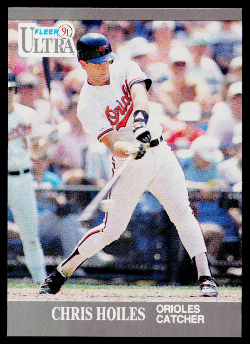Chris Hoiles 1991 Ultra #17 Baltimore Orioles