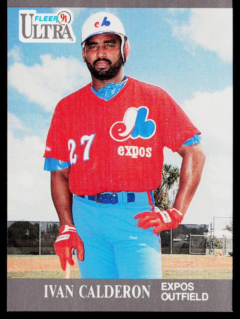 Ivan Calderon 1991 Ultra #199 Montreal Expos