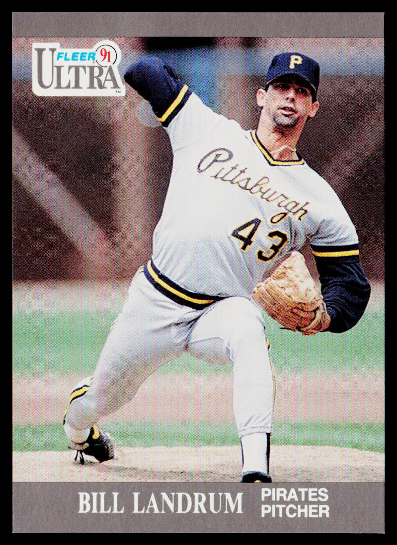 Bill Landrum 1991 Ultra #281 Pittsburgh Pirates
