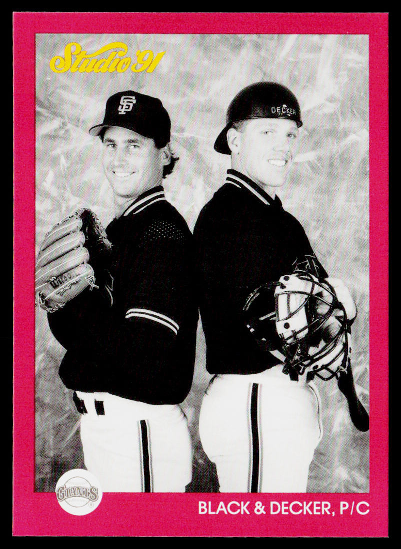 Black & Decker (Bud Black / Steve Decker) 1991 Studio #260 San Francisco Giants
