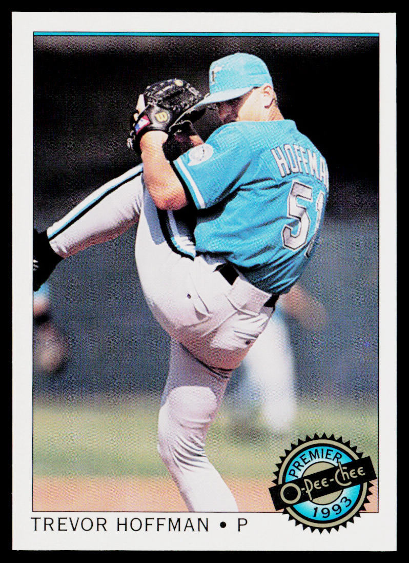 Trevor Hoffman 1993 O-Pee-Chee Premier #113 Florida Marlins