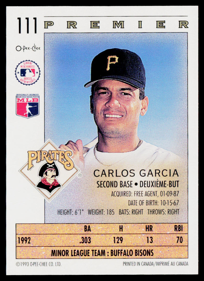 Carlos Garcia 1993 O-Pee-Chee Premier #111 Pittsburgh Pirates