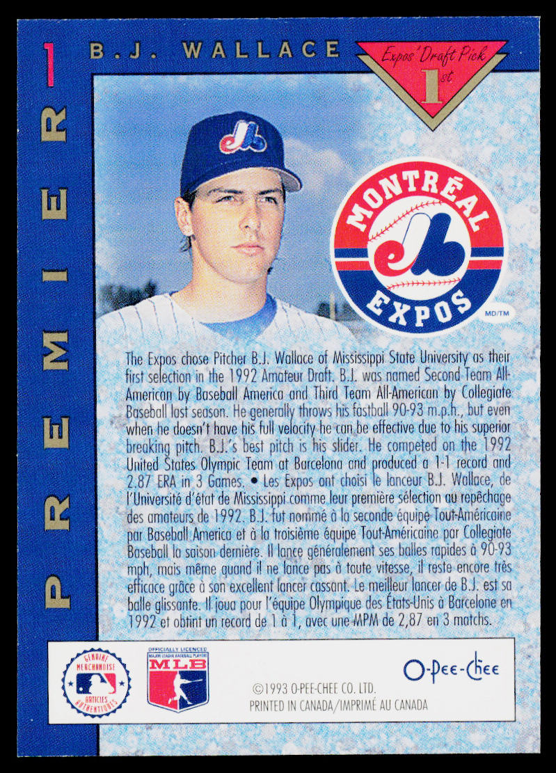 B.J. Wallace 1993 O-Pee-Chee Premier Top Draft Picks #1 Montreal Expos