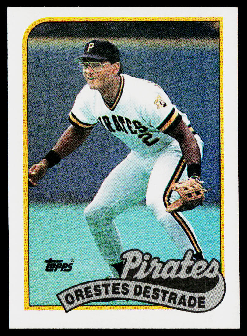 Orestes Destrade 1989 Topps #27b RC F* next to copyright Pittsburgh Pirates
